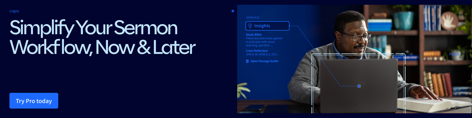 Simplify Your Sermon Workflow, Now & Later. Try Pro today. 